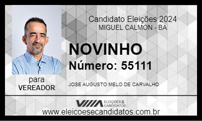 Candidato NOVINHO 2024 - MIGUEL CALMON - Eleições