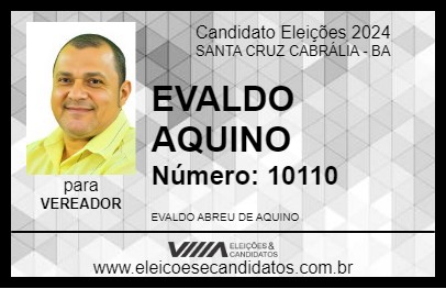 Candidato EVALDO AQUINO 2024 - SANTA CRUZ CABRÁLIA - Eleições