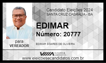 Candidato EDIMAR 2024 - SANTA CRUZ CABRÁLIA - Eleições