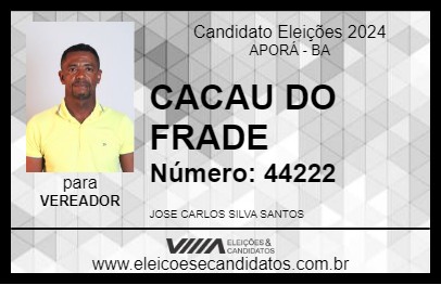 Candidato CACAU DO FRADE 2024 - APORÁ - Eleições