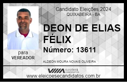 Candidato DEON DE ELIAS FÉLIX 2024 - QUIXABEIRA - Eleições