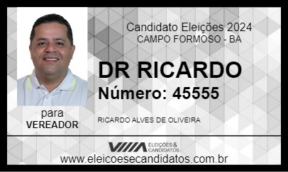 Candidato DR RICARDO 2024 - CAMPO FORMOSO - Eleições