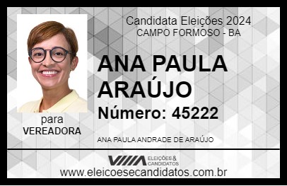 Candidato ANA PAULA ARAÚJO 2024 - CAMPO FORMOSO - Eleições