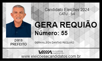 Candidato GERA REQUIÃO 2024 - CATU - Eleições