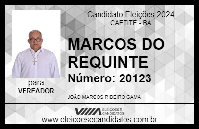 Candidato MARCOS DO REQUINTE 2024 - CAETITÉ - Eleições