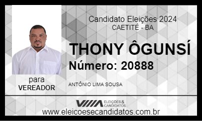 Candidato THONY ÔGUNSÍ 2024 - CAETITÉ - Eleições