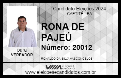 Candidato RONA DE PAJEÚ 2024 - CAETITÉ - Eleições