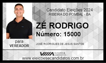 Candidato ZÉ RODRIGO 2024 - RIBEIRA DO POMBAL - Eleições