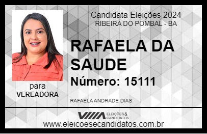 Candidato RAFAELA DA SAUDE 2024 - RIBEIRA DO POMBAL - Eleições