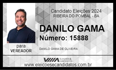 Candidato DANILO GAMA 2024 - RIBEIRA DO POMBAL - Eleições