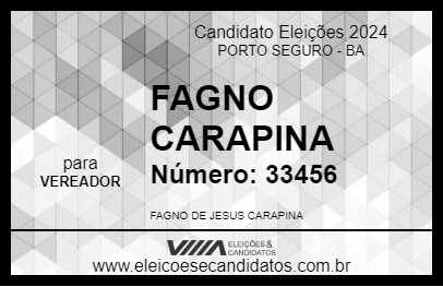 Candidato FAGNO CARAPINA 2024 - PORTO SEGURO - Eleições