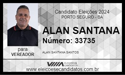 Candidato ALAN SANTANA 2024 - PORTO SEGURO - Eleições