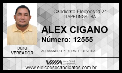 Candidato ALEX CIGANO 2024 - ITAPETINGA - Eleições