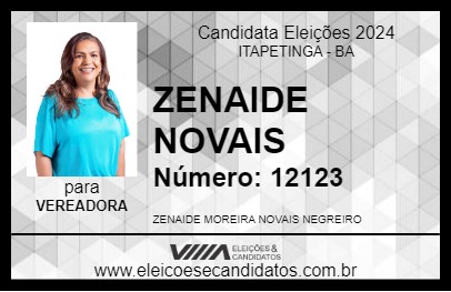 Candidato ZENAIDE NOVAIS 2024 - ITAPETINGA - Eleições