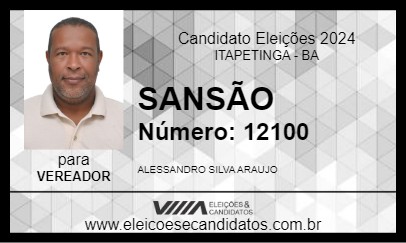 Candidato SANSÃO 2024 - ITAPETINGA - Eleições