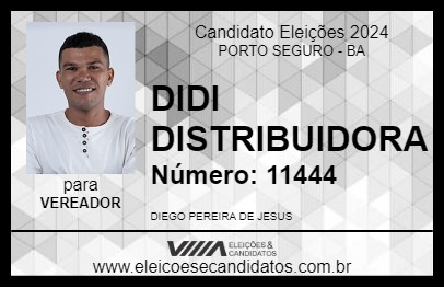 Candidato DIDI DISTRIBUIDORA 2024 - PORTO SEGURO - Eleições