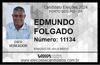 Candidato EDMUNDO FOLGADO 2024 - PORTO SEGURO - Eleições