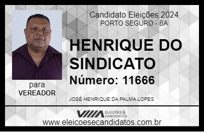 Candidato HENRIQUE DO SINDICATO 2024 - PORTO SEGURO - Eleições