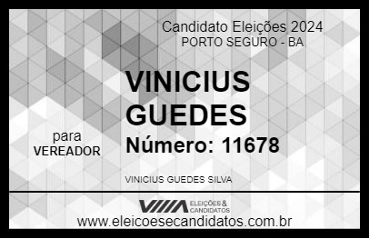 Candidato VINICIUS GUEDES 2024 - PORTO SEGURO - Eleições