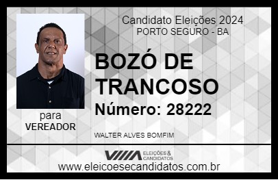 Candidato BOZÓ DE TRANCOSO 2024 - PORTO SEGURO - Eleições