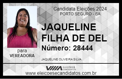 Candidato JAQUELINE FILHA DE DEL 2024 - PORTO SEGURO - Eleições