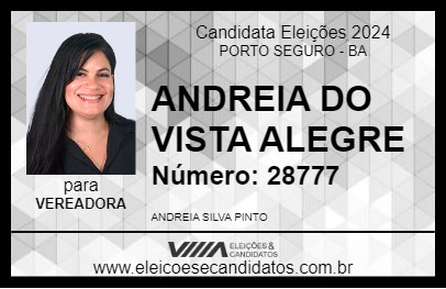 Candidato ANDREIA DO VISTA ALEGRE 2024 - PORTO SEGURO - Eleições