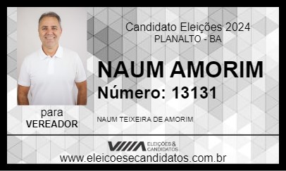 Candidato NAUM AMORIM 2024 - PLANALTO - Eleições