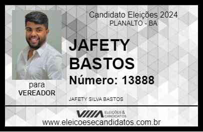 Candidato JAFETY BASTOS 2024 - PLANALTO - Eleições