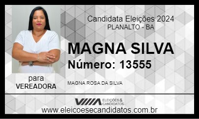 Candidato MAGNA SILVA 2024 - PLANALTO - Eleições