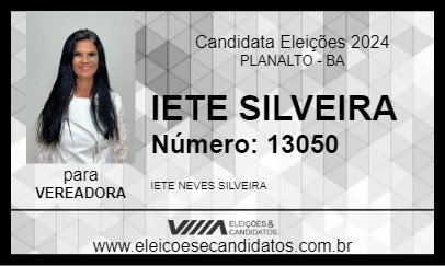 Candidato IETE SILVEIRA 2024 - PLANALTO - Eleições