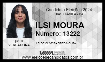 Candidato ILSI MOURA 2024 - DIAS D\ÁVILA - Eleições