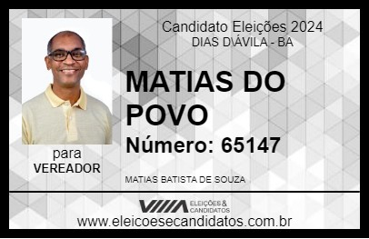 Candidato MATIAS DO POVO 2024 - DIAS D\ÁVILA - Eleições