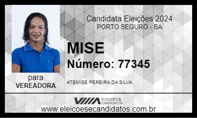 Candidato MISE 2024 - PORTO SEGURO - Eleições