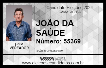 Candidato JOÃO DA SAÚDE 2024 - CAMACÃ - Eleições