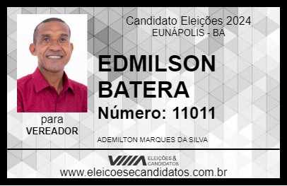 Candidato EDMILSON BATERA 2024 - EUNÁPOLIS - Eleições