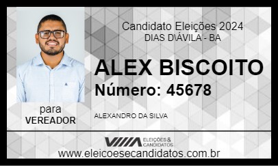 Candidato ALEX BISCOITO 2024 - DIAS D\ÁVILA - Eleições