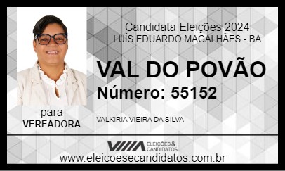 Candidato VAL DO POVÃO 2024 - LUÍS EDUARDO MAGALHÃES - Eleições