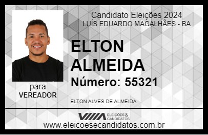 Candidato ELTON ALMEIDA 2024 - LUÍS EDUARDO MAGALHÃES - Eleições