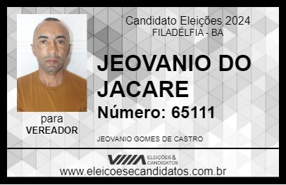 Candidato JEOVANIO DO JACARE 2024 - FILADÉLFIA - Eleições