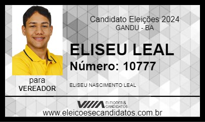 Candidato ELISEU LEAL 2024 - GANDU - Eleições