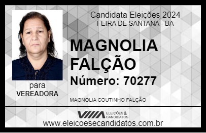 Candidato MAGNOLIA FALÇÃO 2024 - FEIRA DE SANTANA - Eleições