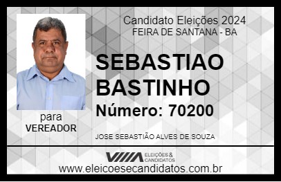 Candidato SEBASTIAO BASTINHO 2024 - FEIRA DE SANTANA - Eleições