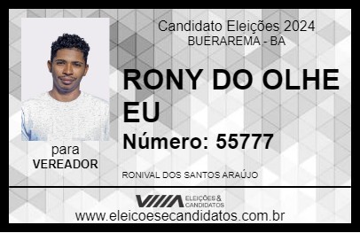 Candidato RONY DO OLHE EU 2024 - BUERAREMA - Eleições