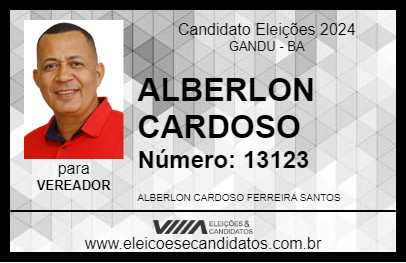 Candidato ALBERLON CARDOSO 2024 - GANDU - Eleições