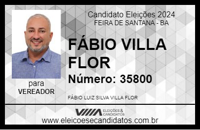 Candidato FÁBIO VILLA FLOR 2024 - FEIRA DE SANTANA - Eleições