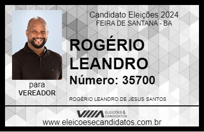 Candidato ROGÉRIO LEANDRO 2024 - FEIRA DE SANTANA - Eleições