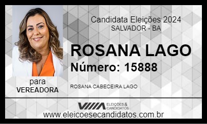 Candidato ROSANA LAGO  2024 - SALVADOR - Eleições