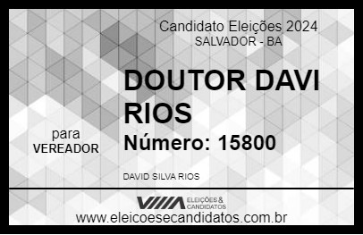 Candidato DR. DAVID RIOS 2024 - SALVADOR - Eleições