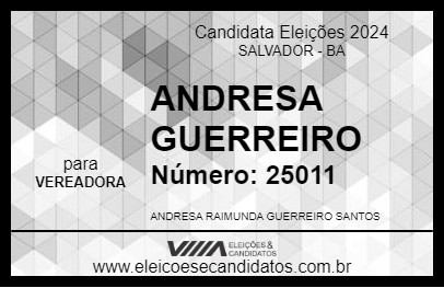 Candidato ANDRESA GUERREIRO 2024 - SALVADOR - Eleições