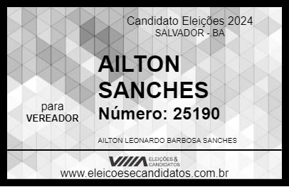 Candidato AILTON SANCHES 2024 - SALVADOR - Eleições